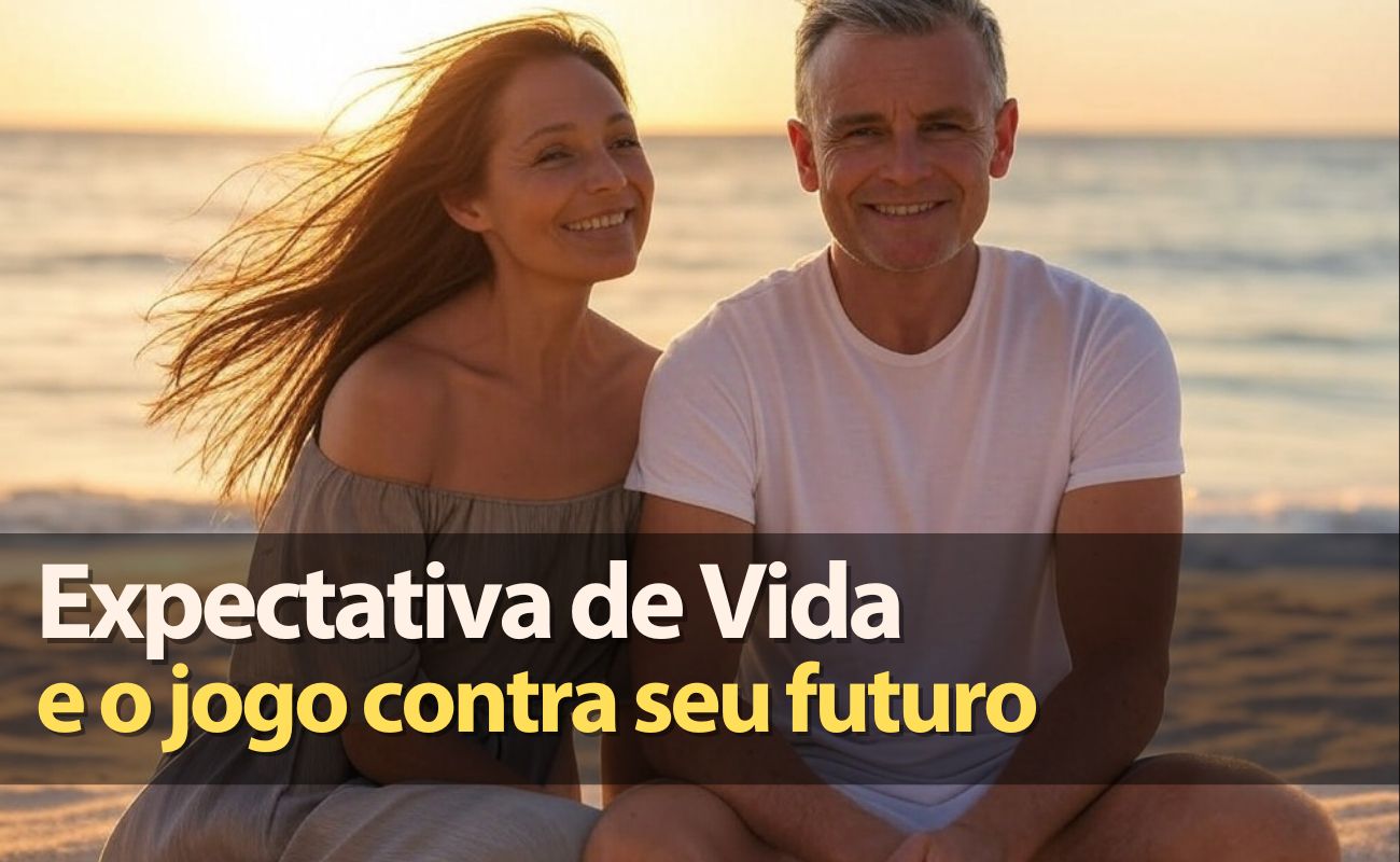 Expectativa de Vida e o Jogo Contra seu Futuro – Clube dos Poupadores